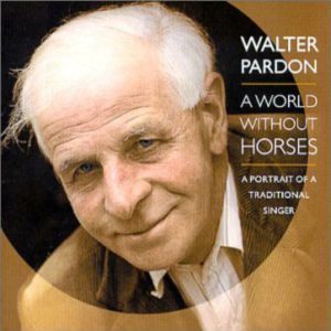 A-World-Without-Horses-Walter-Pardon-Album-Cover-300×300 A World Without Horses - Album Cover image